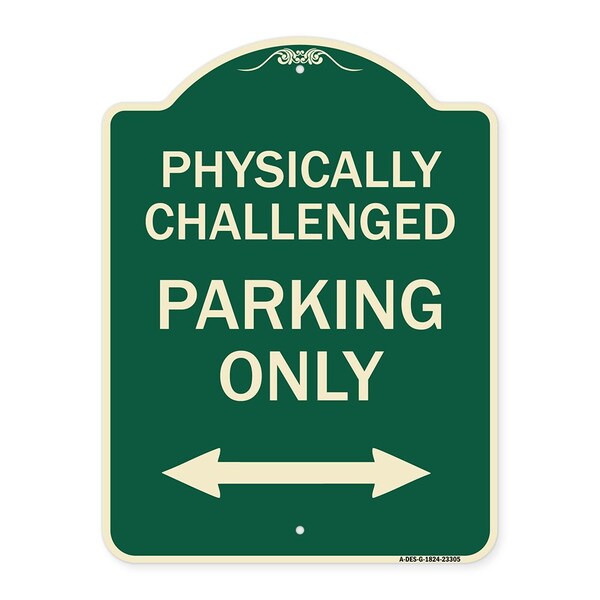 Physically Challenged Parking Only Heavy-Gauge Aluminum Architectural Sign, 24" x 18", G-1824-23305